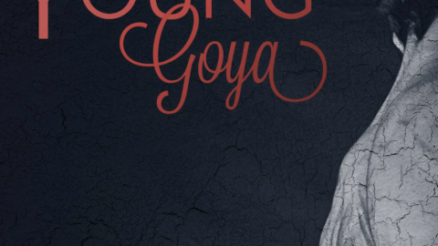 Young Goya: Un joven con grandes ambiciones